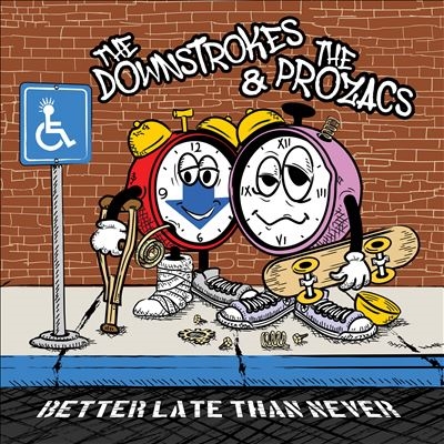 The Downstrokes/Better Late Than Never[PR040CD]