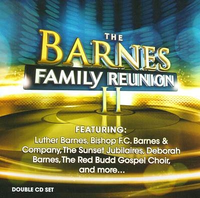 Barnes Family Reunion, Vol. 2