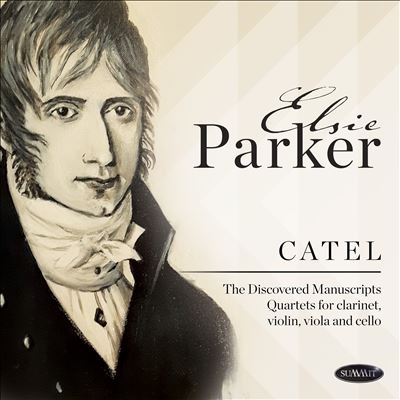 Elsie Parker/Catel Discovered Manuscripts Quartets for Clarinet, Violin, Viola and Cello[DCD779]