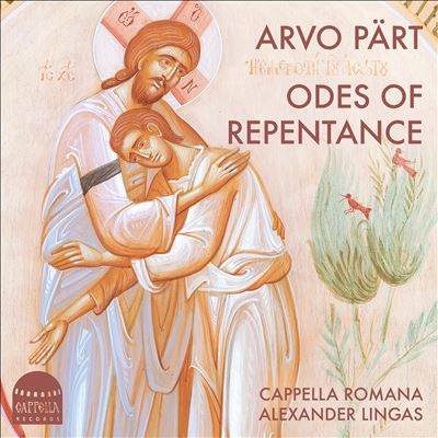 Arvo Part: Odes of Repentance Arvo Part: Odes of Repentance