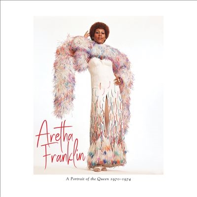 Aretha Franklin/A Portrait of the Queen, 1970-1974[5053888612]