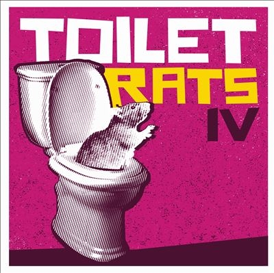 Toilet Rats/Toilet Rats IV[SFR054CD01]