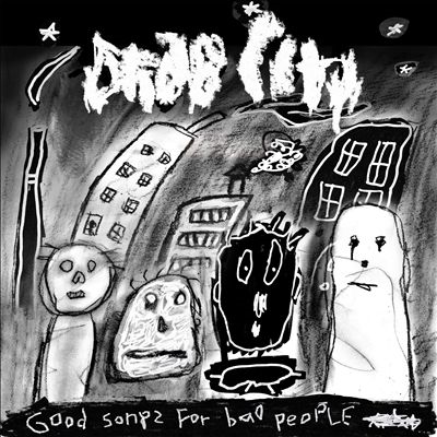 Drab City/Good Songs For Bad People[BELLA1020CD]