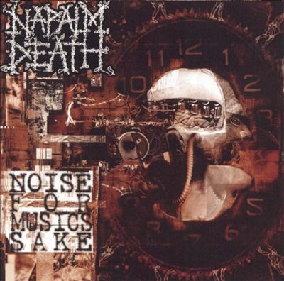 Napalm Death/Noise For Music's Sake[ERRE2662]
