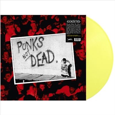 The Exploited/Punks Not Dead＜限定盤/Yellow Vinyl＞