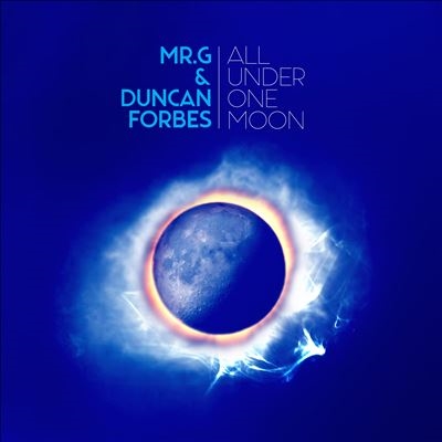 Mr. G (Colin McBean)/All Under One Moon