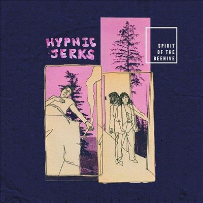 Spirit Of The Beehive/Hypnic Jerks[LPTE179C]