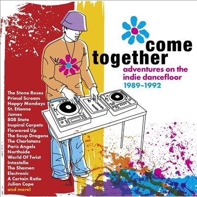 Come Together Adventures on the Indie Dancefloor 1989-1992 (Clamshell Box)[CRCDBOX148]