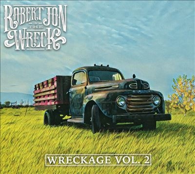 Robert Jon &The Wreck/Wreckage Vol. 2[KTBA92872]