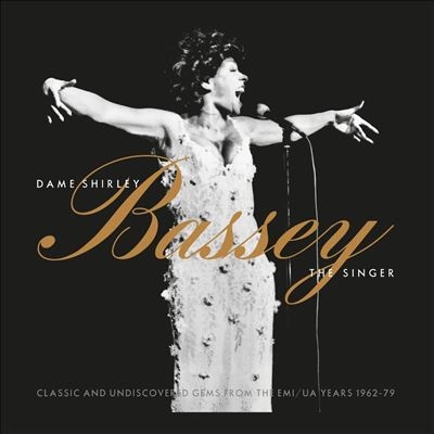 Shirley Bassey/Dame Shirley Bassey - The Singer (Classic And Undiscovered Gems From The EMI/UA Years 1962-79)[QCR3JAM31]