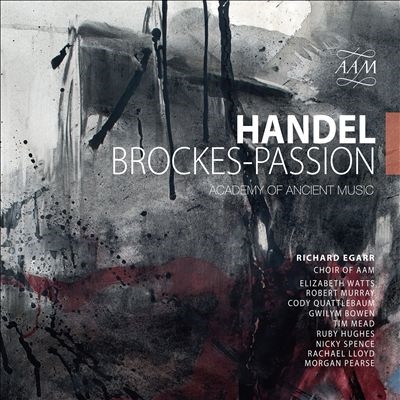 ヘンデル: ブロッケス受難曲 HWV.48 - レオ・ドゥアルテによる新校訂版