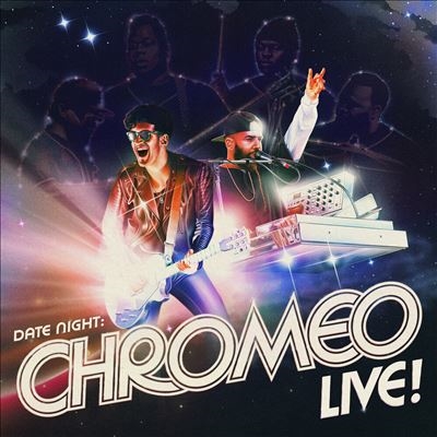 Date Night: Chromeo Live＜Blue Oceania Vinyl＞