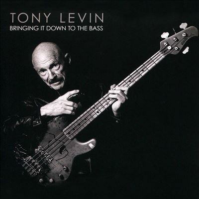 tony levin bringing it down to the bass cdβ