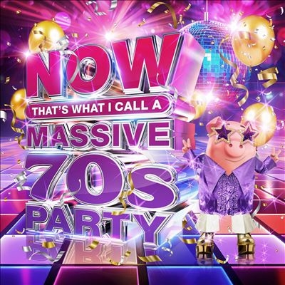 NOW That's What I Call a Massive 70s Party[CDNNNOW152]