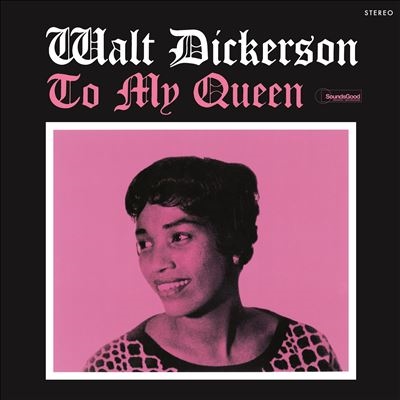 Walt Dickerson/To My Queenס[66412]