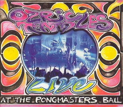Ozric Tentacles/Live at the Pongmasters Ball