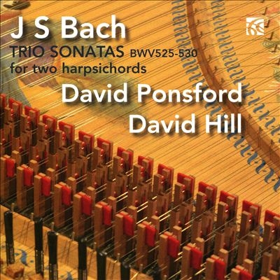 J.S.バッハ: 6つのトリオ・ソナタ BWV.525-530 (D.ポンスフォードによる2台のチェンバロ編)