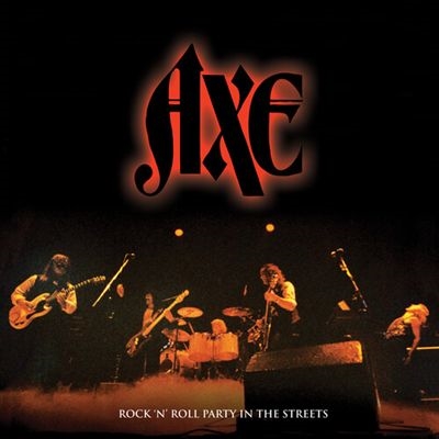 Axe/Rock N' Roll Party in the Streets