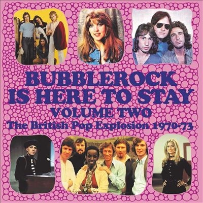 Bubblerock Is Here To Stay Volume 2 - The British Pop Explosion 1970-73 - 3CD Capacity Wallet[CRSEG111T]