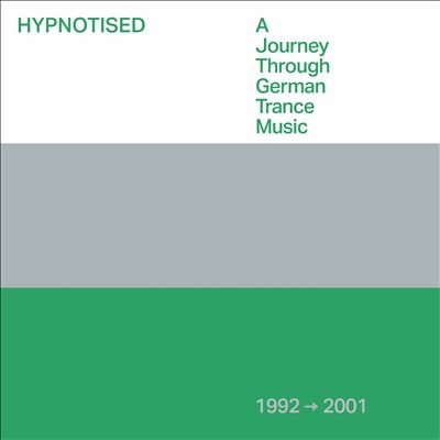 Hypnotised A Journey Through German Trance Music 1992-2001[BHCD240]