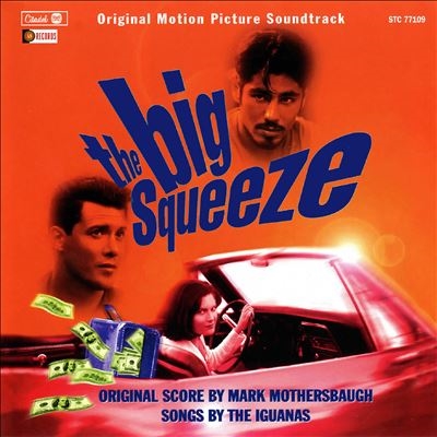 Mark Mothersbaugh/The Big Squeeze (Original Soundtrack)[STC77109]