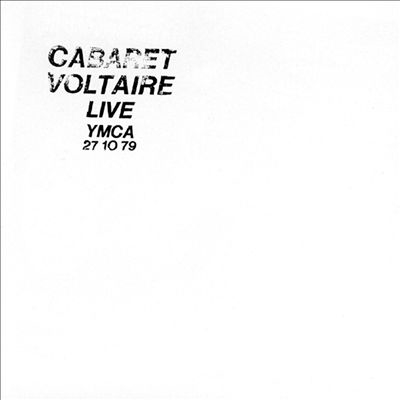 Cabaret Voltaire/Live At The YMCA[5016025670048]