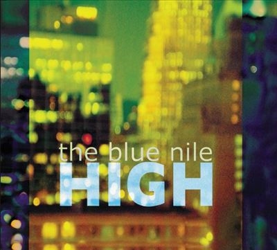 The Blue Nile/High (Deluxe Edition)