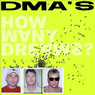 DMA's/How Many Dreams?[041867]