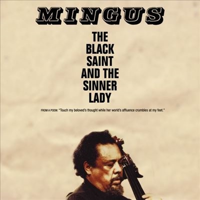 Charles Mingus/The Black Saint and The Sinner Lady