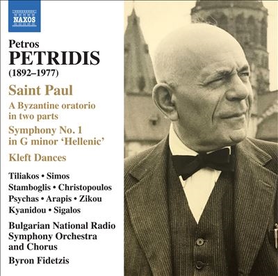Petridis: Saint Paul; Symphony No. 1; Kleft Dances