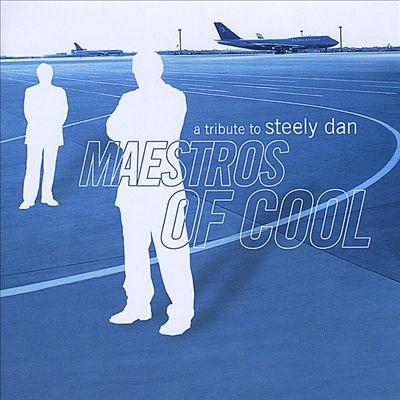 Maestros Of Cool A Tribute To Steely Dan[ESC37112]