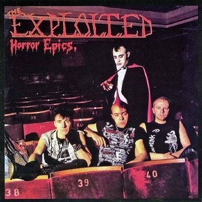 The Exploited/Horror Epics＜限定盤＞