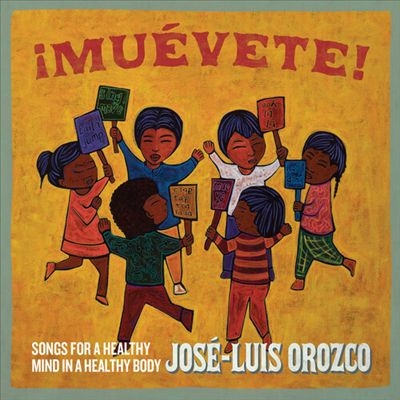 Muevete!: Songs for a Healthy Mind in a Healthy Body