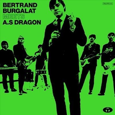 Bertrand Burgalat/Bertrand Burgalat Meets A.S. Dragon[TRILPFR015]