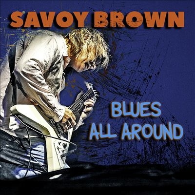 Savoy Brown/Blues All Around[QVR1652]