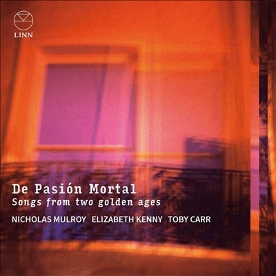 De Pasion Mortal: Songs from the Two Golden Ages