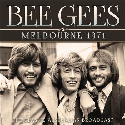 Bee Gees/Melbourne 1971[GOSS042]