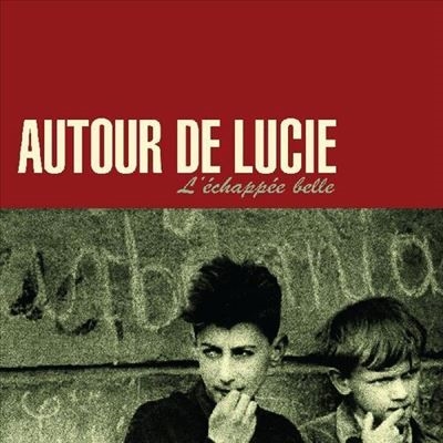 Autour De Lucie/L'Echappee Belle[LPDMR5608C]