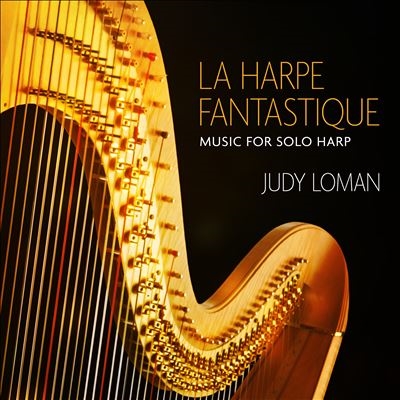 ǥޥ/La Harpe Fantastique - Music for Solo Harp[MQSCD81619]
