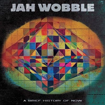 Jah Wobble/A Brief History of Now＜Red