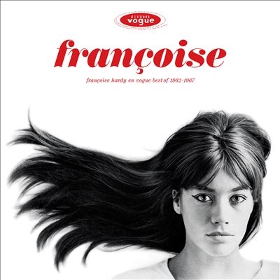 Francoise Hardy/Francoise Hardy en Vogue Best of 1962-1967[OMRE751148A2]
