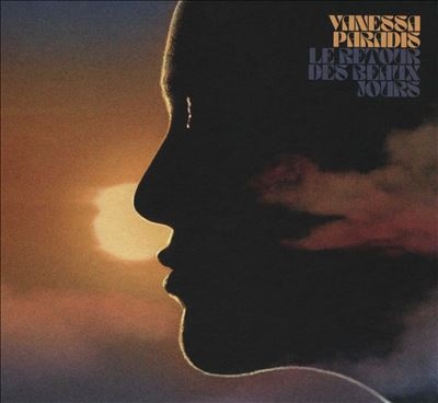 Le Retour Des Beaux Jours＜限定盤＞/Vanessa Paradis