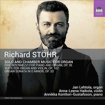 Richard Stohr: Solo and Chamber Music for Organ Richard Stohr: Solo and Chamber Music for Organ