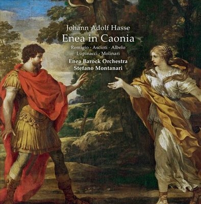 Johann Adolf Hasse: Enea in Caonia Johann Adolf Hasse: Enea in Caonia