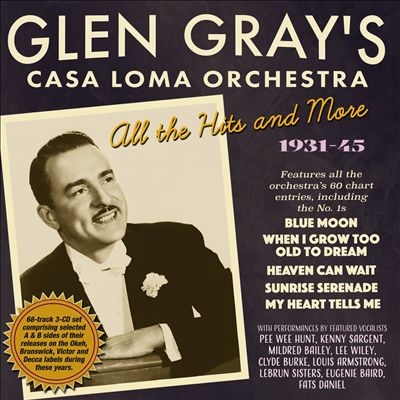Glen Grays Casa Loma Orchestra 