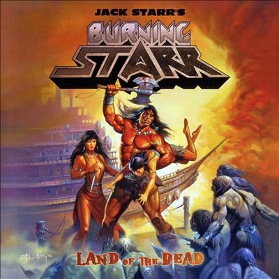 Jack Starr's Burning Starr/Land Of The Dead (2011)[GRRCD090]