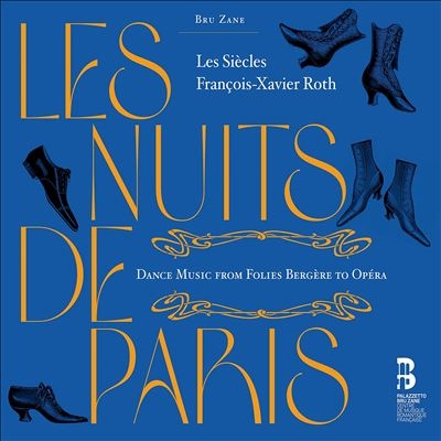 Les Nuits de Paris: Dance Music from Folies Bergere to Opera