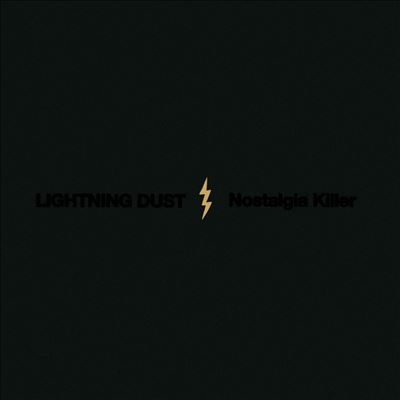 Lightning Dust/Nostalgia Killer[WV249]