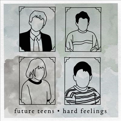 Future Teens/Hard Feelings (Deluxe Edition)[TEHT1112061]
