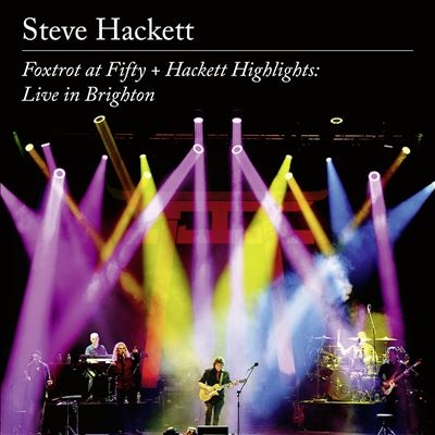 Steve Hackett/Foxtrot at Fifty + Hackett Highlights Live in Brighton (US Version) 2CD+Blu-ray Disc[196588202926]